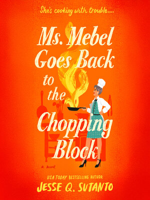 cover image of Ms. Mebel Goes Back to the Chopping Block